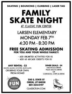 Mark your calendars and come join us for the Larsen Family Skate Night on February 7th at Classic Skating in Orem.   Admission is free for the whole family.  There will be a small fee for skate, scooter or rollerblade rentals.   Come and have fun with us from 4:30-8:30 PM.  We hope to see you there!