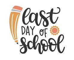 Our last day of school is tomorrow, May 25th.  We will be getting out at 12:00 noon.  We hope that you have a fun and safe summer!  We will see you back in August.