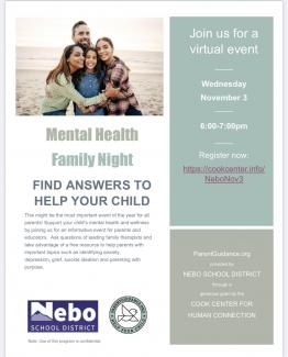 As the pandemic’s unseen costs begin to unfold on the mental health front, some wonder how school children will be impacted. Despite the massive challenge we face, there are growing resources to help families who are struggling. Virtual FamilyMental Health Night–Talk to a TherapistNeboSchool Districtis partnering with The Cook Center forHuman Connectionto host a free virtual Family Mental Health night on November3, 2021 at 6:00 PM.Participants will hear from a leading clinical psychologist, be able to ask q