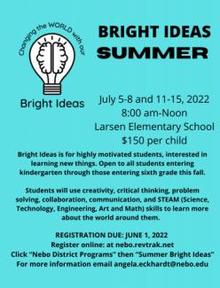 When: July 5-8 and 11-15, 2022, 8:00 a.m. to Noon Where: Larsen Elementary School Cost: $150 Per Child