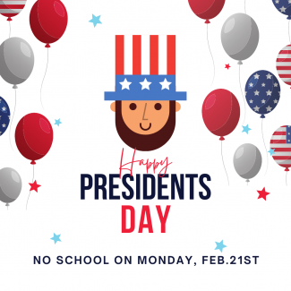 Just a reminder that there will be no school held on Monday, February 21st in observance of Presidents Day.  We will see you back on Tuesday, Feb. 22nd.